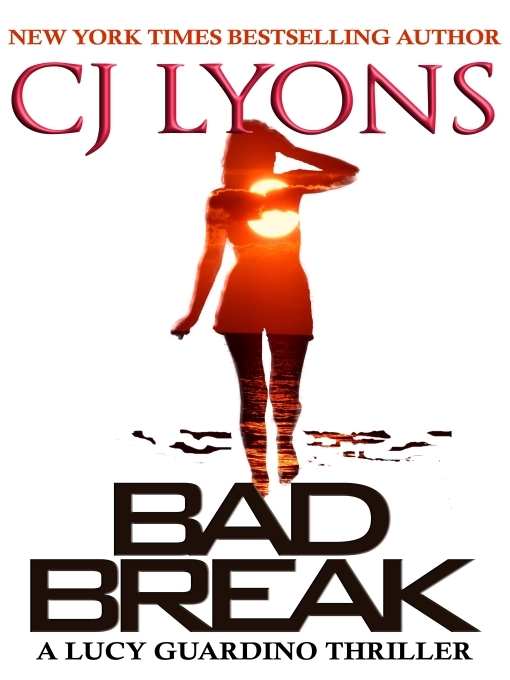 Title details for Bad Break by C. J. Lyons - Available